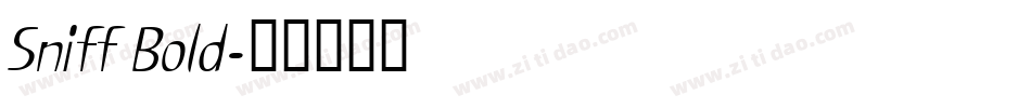 Sniff Bold字体转换